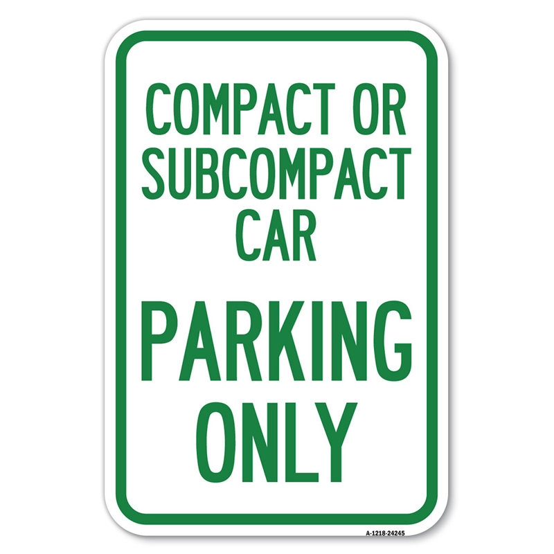 Stationnement compact ou sous-compact seulement / 24245, H 18 po x l 12 po x P 1 po