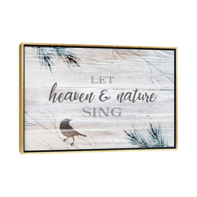 «Let Heaven and Nature Sing» par Bluebird Barn - impression d'art textuel, H 26 po x l 40 po x 1,5 po, Toile encadrée d'or