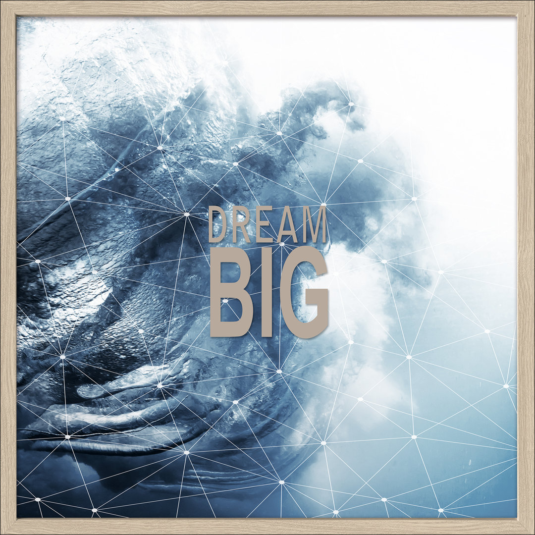 Dream Big II