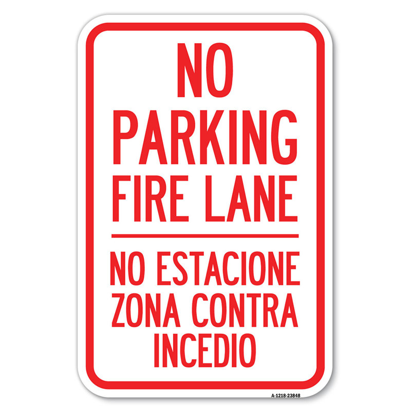 No Estacione Zona Contra Incendio / 23848, H 18 po x l 12 po x P 1 po