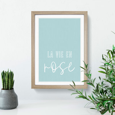 La Vie En Rose V2 - Picture Frame Typography