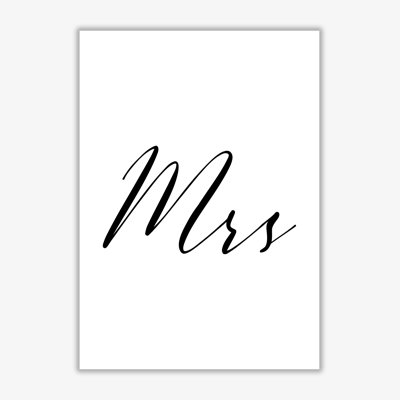 Mrs Textual Art Print By Pixy Paper by Pixy Paper - Single Picture Frame Print