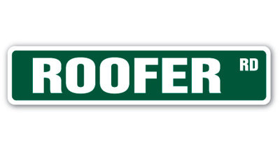Roofer Street Sign Heavy Duty Plastic 4" X 18"