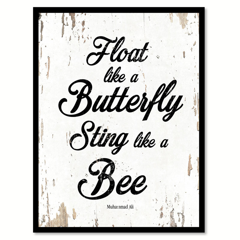 «Float Like a Butterfly Sting Like a Bee», reproduction d'art textuel sur toile encadrée, H 37 po x l 28 po x P 1,2 po