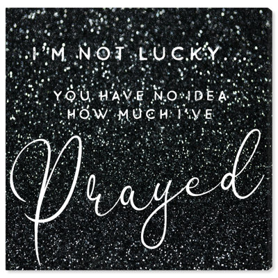 Im Not Lucky Glitter - Textual Art on Canvas