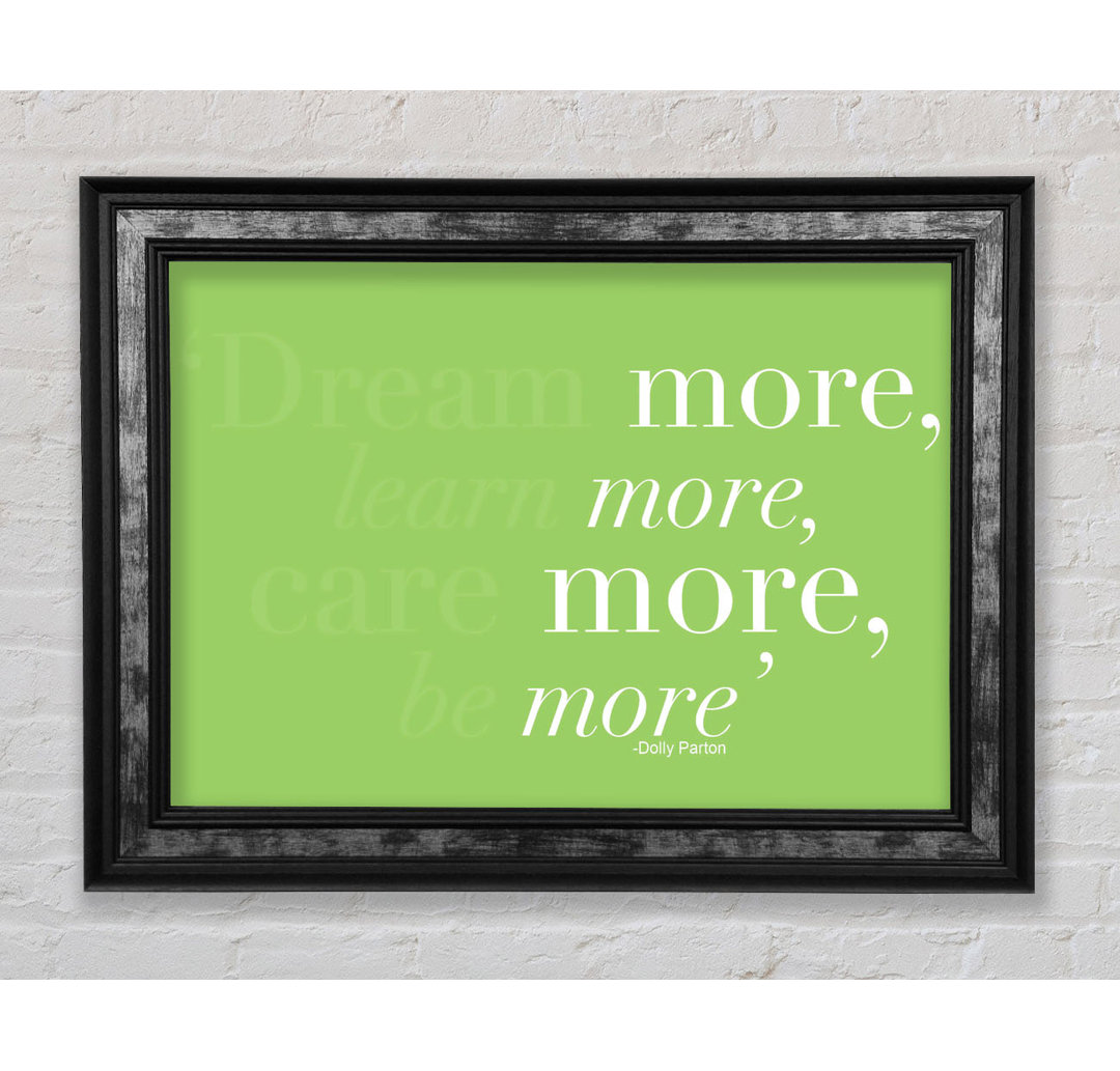 Dolly Parton Dream More Be More Lime Green - Einzelner Bilderrahmen Typografie