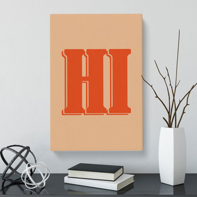 Hi - Wrapped Canvas Print - Wrapped Canvas