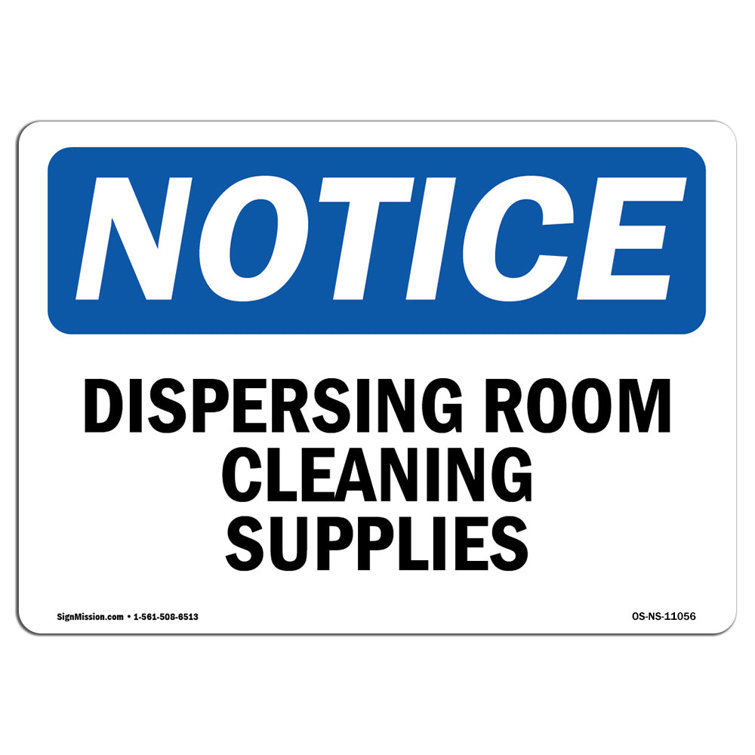 Signmission OS-NS-A-1218-L-11056 12 x 18 in. Osha Notice Sign - Dispensing Room Cleaning Supplies