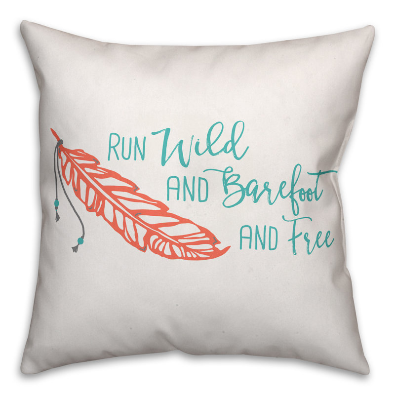 Coussin Run Run Run Wild and Barefoot and Free