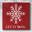 « Let it Snow »-864847160