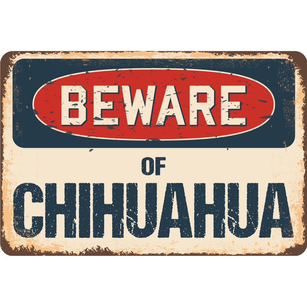 Beware of Chihuahua Sign SignMission 