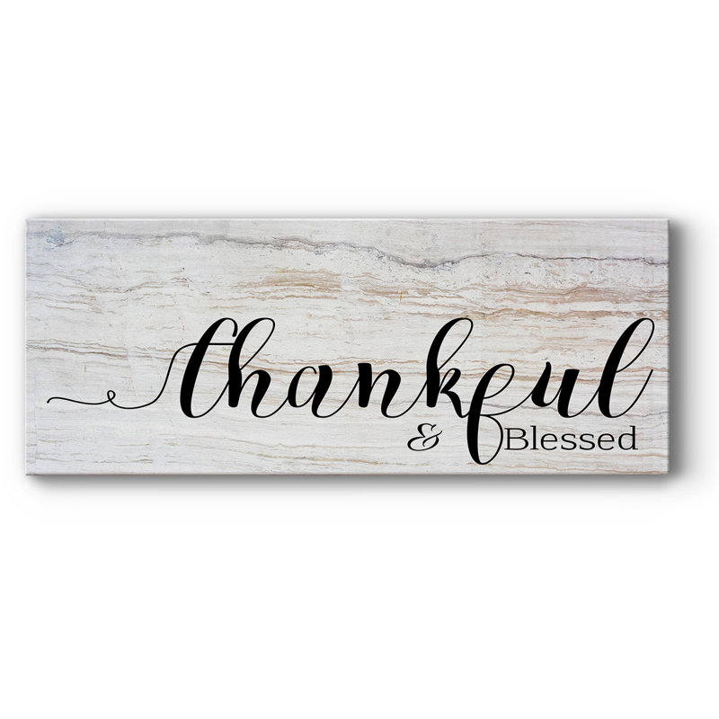 " Thankful & Blessed ", 8" H x 20" W x 1.5" D
