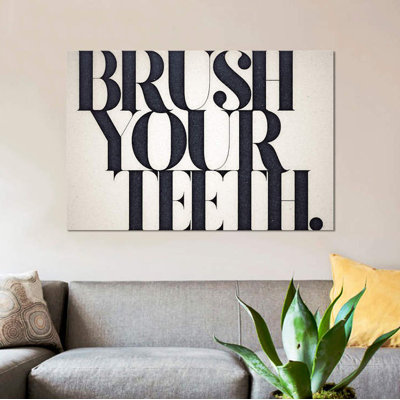 « brush your dents », art textuel sur toile