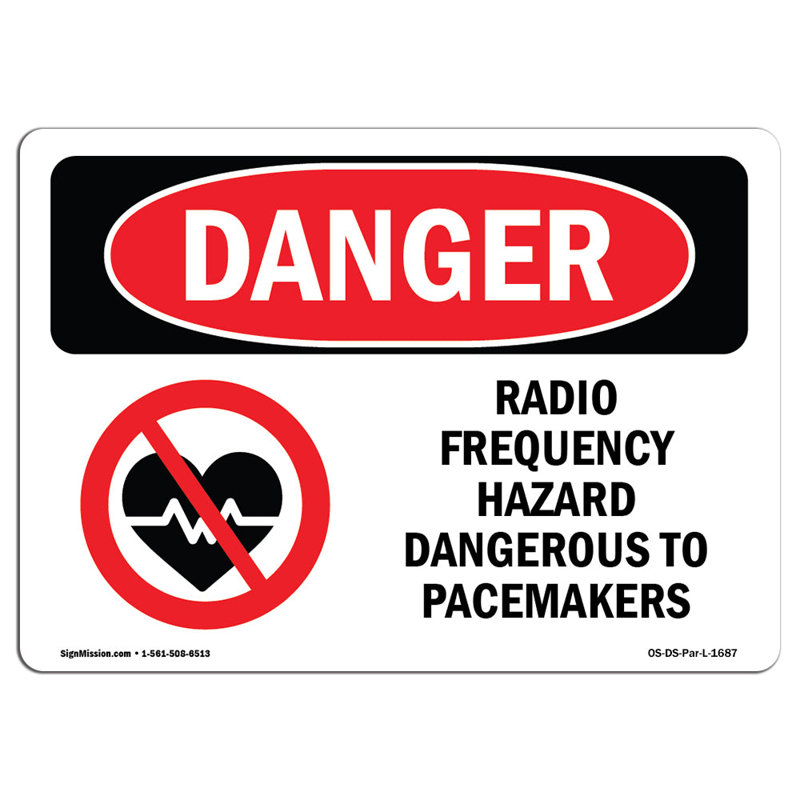 «OSHA Danger» Radiofréquence Hazard Dangerous Pacemaker, H 12 po x l 18 po x P 0,1 po
