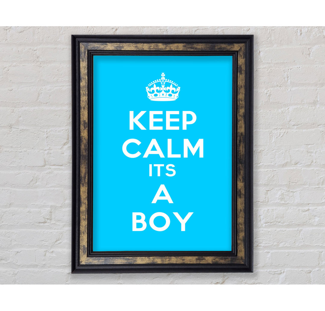 Keep Calm Its A Boy - Einzelner Bilderrahmen Typografie