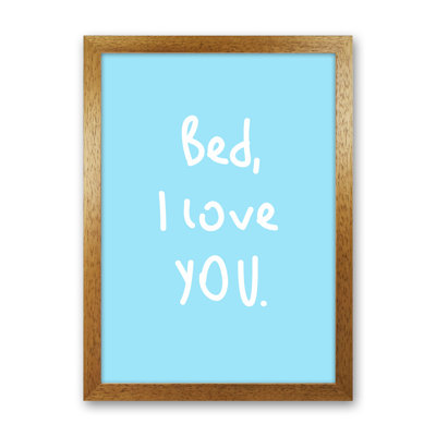 Bed I Love You - Print