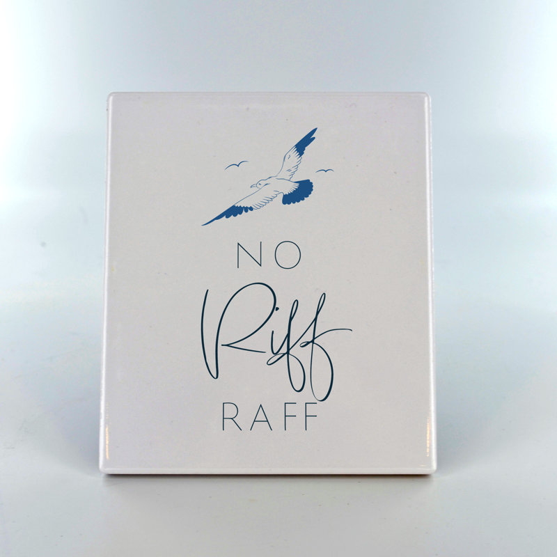 Happy Larry No Riff Raff Decorative Slate | Wayfair.co.uk