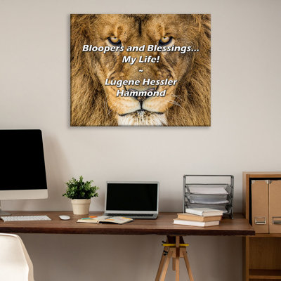 Artsy Quote "Bloopers and Blessings... My Life!" By Lugene Hessler Hammond Gallery Wrapped Canvas