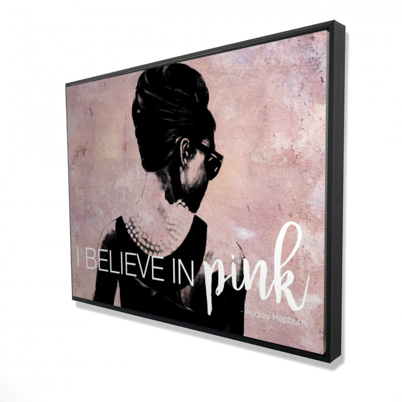«I Believe In Pink», reproduction sur toile