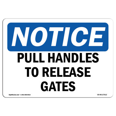 Pull Handles to Release Gates Sign