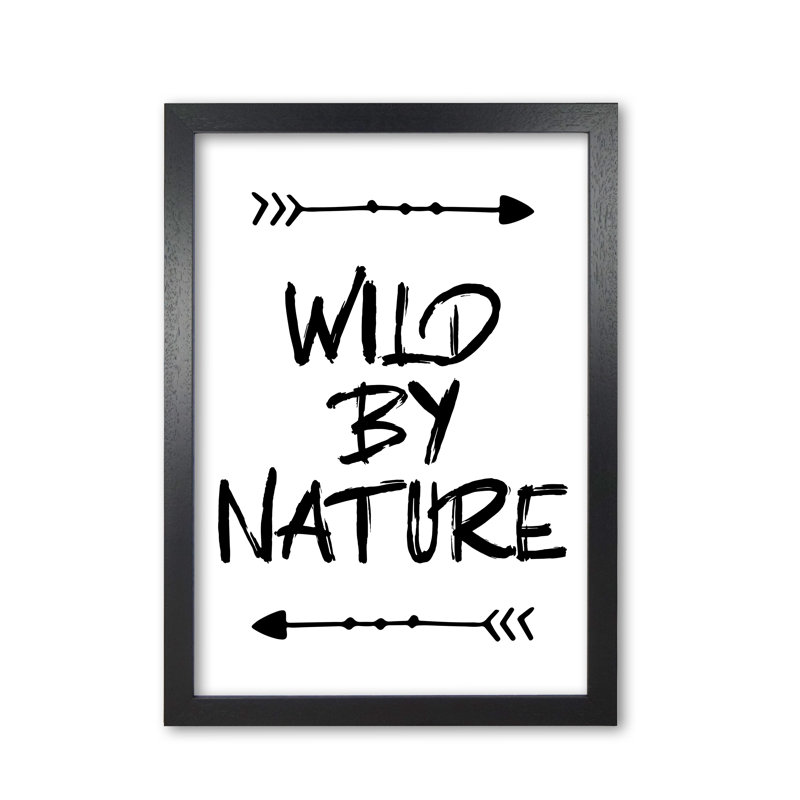 Wild By Nature - Print, Black Grain Frame, 42 cm H x 30 cm W x 5 cm D