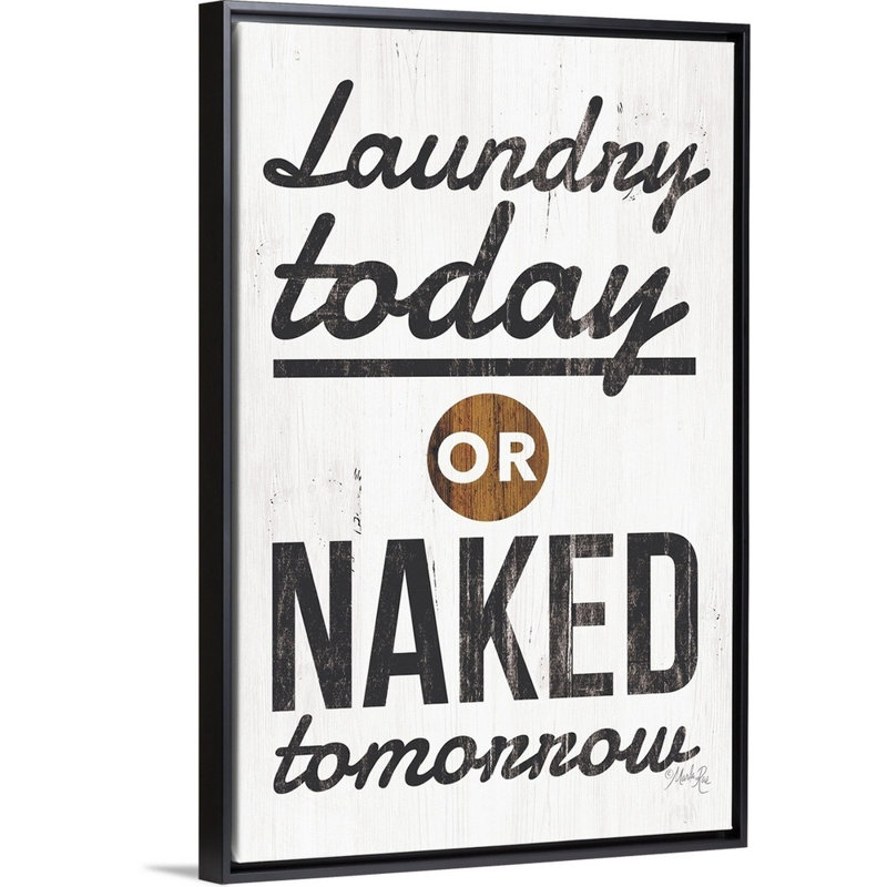 Reproduction d’art textuel sur toile, "Laundry Today" par Marla Rae, Cadre noir, H 26 po x l 18 po x P 1,75 po