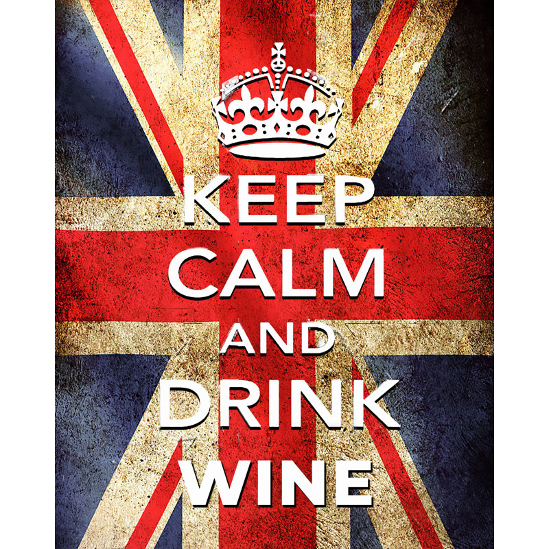 Keep Calm And Drink Wine - No Frame Print, 60cm H x 40cm W, Wood