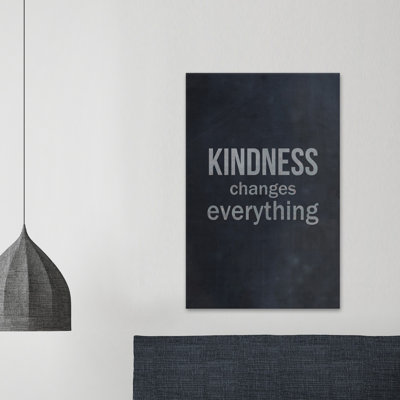 Kindness Changes Everything - Wrapped Canvas Print