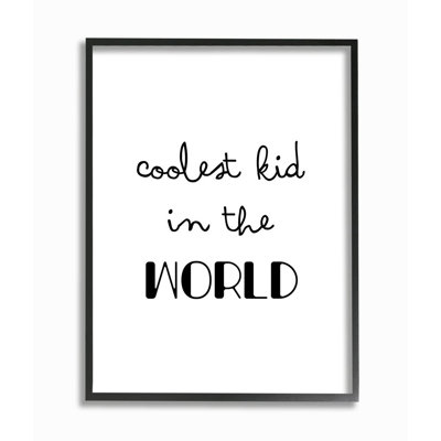 " Coolest Kid In The World Phrase Cursive Script " by Seven Trees Design