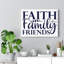 Faith, Family, Friends - Wrapped Canvas Print-132224515