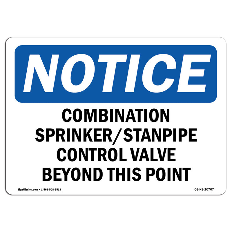 OSHA Notice - Combination Sprinkler Standpipe Control Sign | Heavy Duty, 12" H x 18" W x 0.1" D