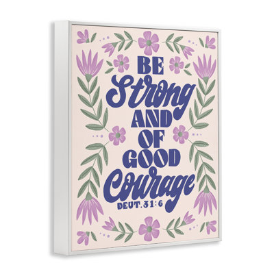 «Strong & Good Courage Prayer Giclee Art», conception de Muffin Grayson