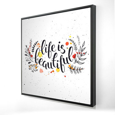 Life Is Beautiful Print On Canvas