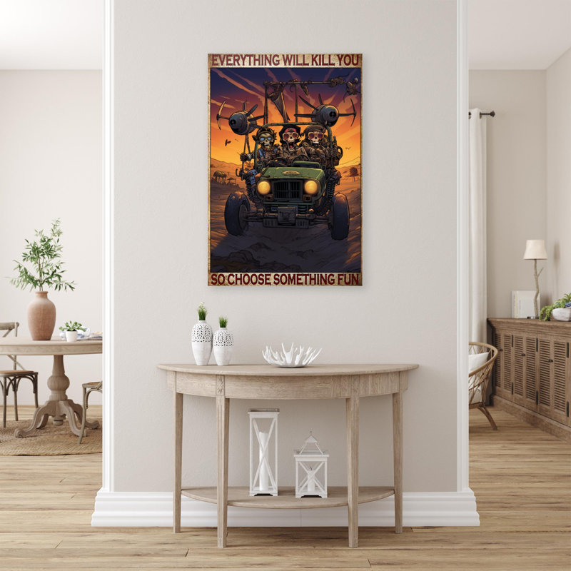 " So Choose Something Fun ", 36" H x 24" W x 1.25" D