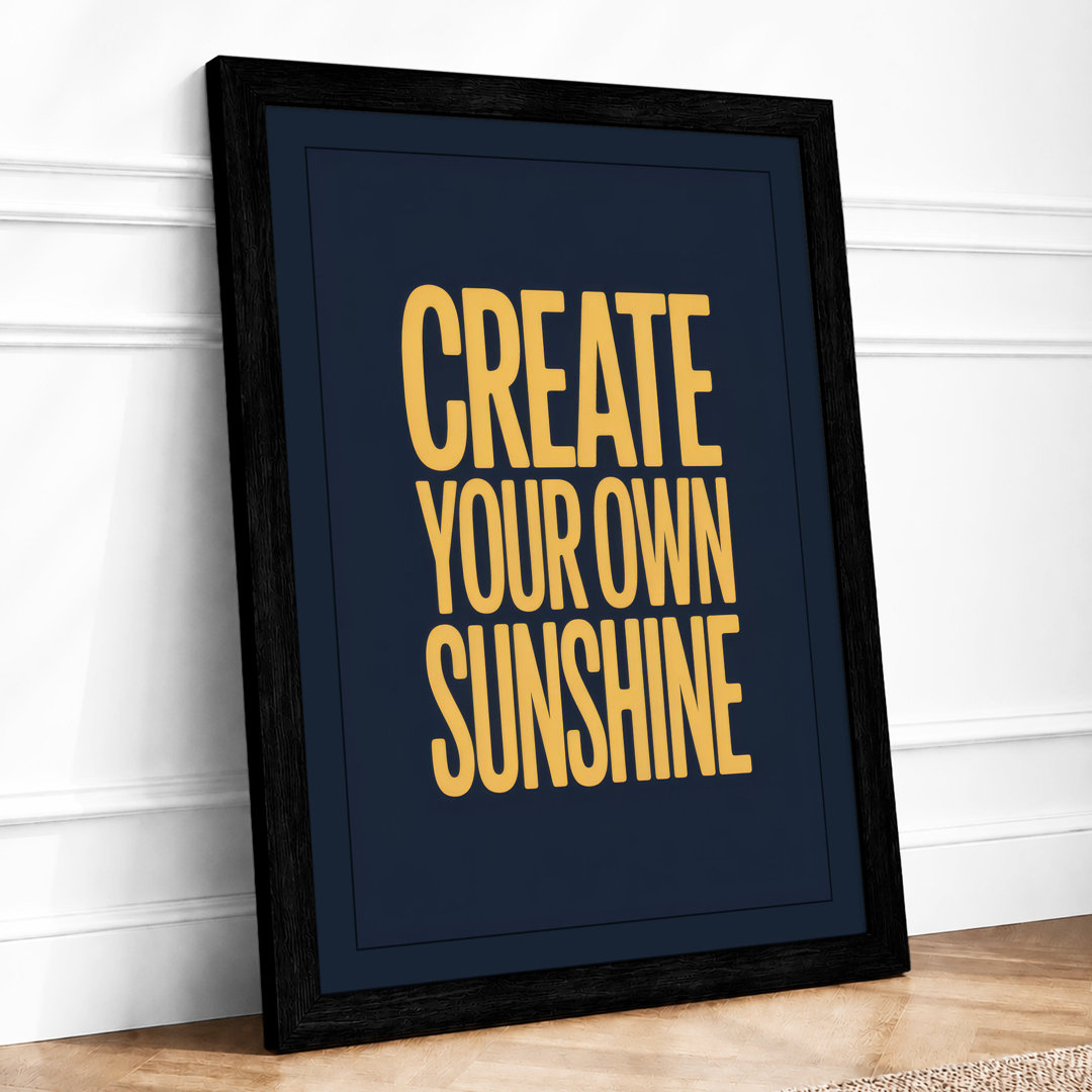 Create Your Own Sunshine Typography - Framed Print