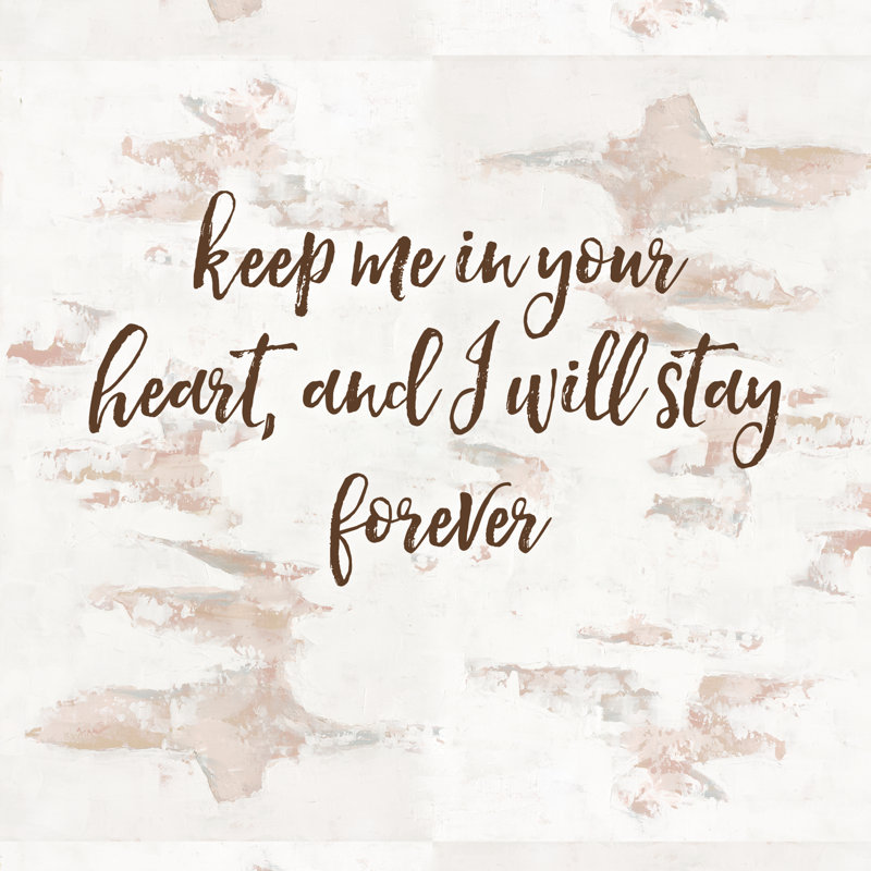 Keep Me In Your Heart 2 - Wrapped Canvas Print, 91cm H x 91cm W