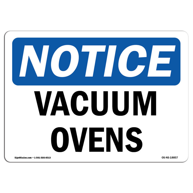 Osha Notice Vacuum Ovens Sign