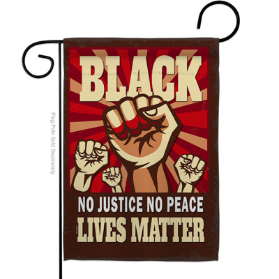 Drapeau de jardin à 2 faces 18,5" x 13" no justice no peace