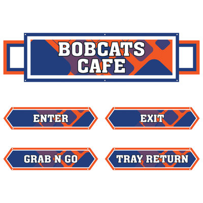 AmTab - Serving-Décor-S03-K-EC - Serving Area Signage (5 pieces) - Style 3 - Bobcats
Café Sign: 24"W x 72"L
Enter Sign:  8.5"W x 36"L
Exit Sign:  8.5"W x 36"L
Grab N Go Sign:  8.5"W x 36"L
Tray Return Sign:  8.5"W x 36"L