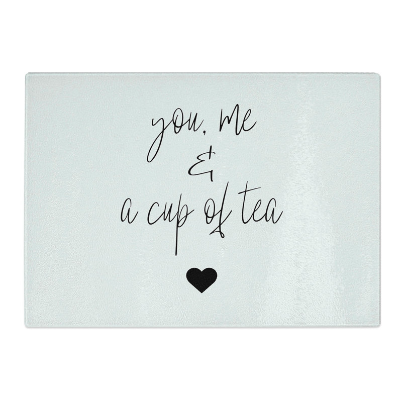 You Me and a Cup of Tea Chopping Board, 20cm W x 28.5cm L