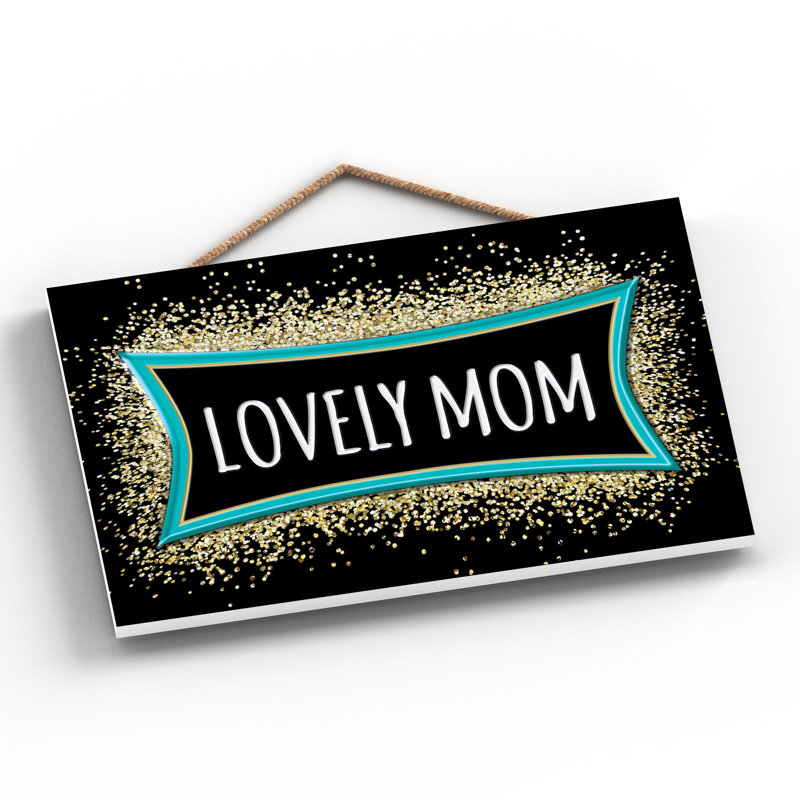 Lovely Mum - Print on MDF
