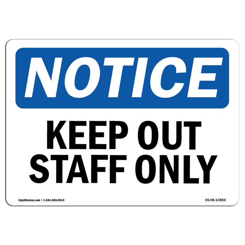 Keep out Staff Only Sign