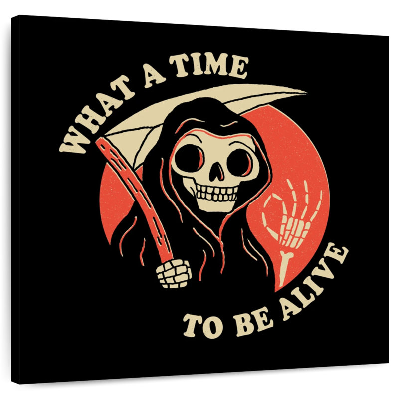 Ketti What A Time To Be Alive, 16" H x 16" W