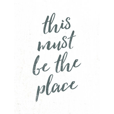 This Must Be The Place - impression sur toile tendue
