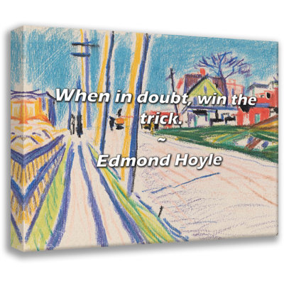Citation artistique «En cas de doute, gagnez le tour». Toile tendue par Edmond Hoyle