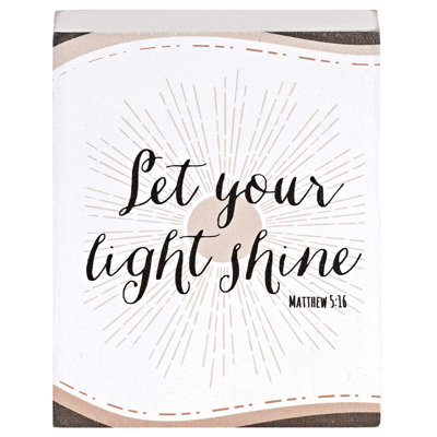 Tabletop Plaque Let You Light Shine 3X4