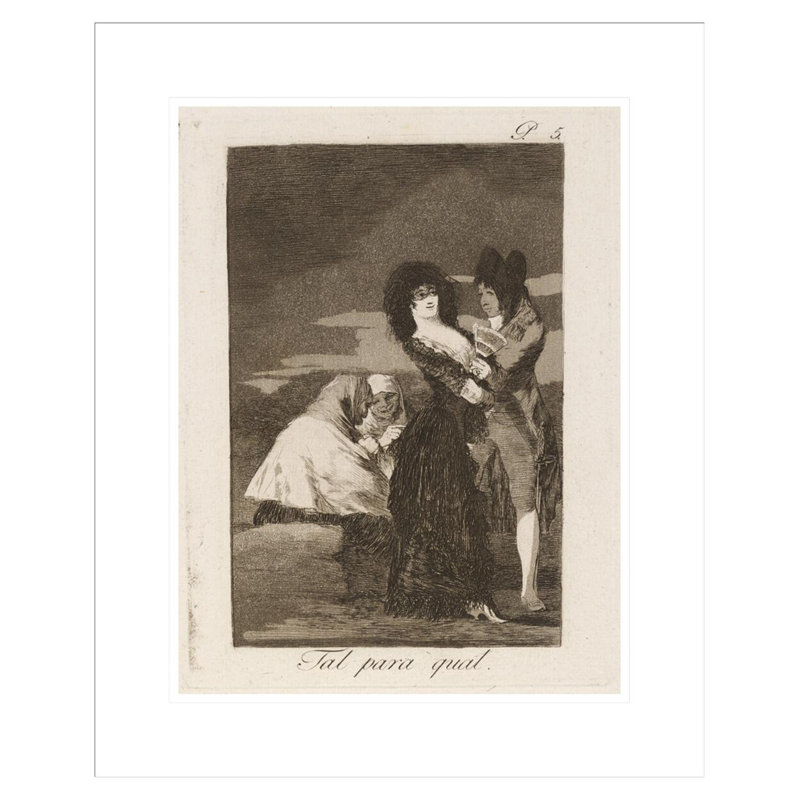 Tal para qual. (Two of a kind.) Par Francisco de Goya - Impression sur toile, H 21,75 po x l 17,04 po