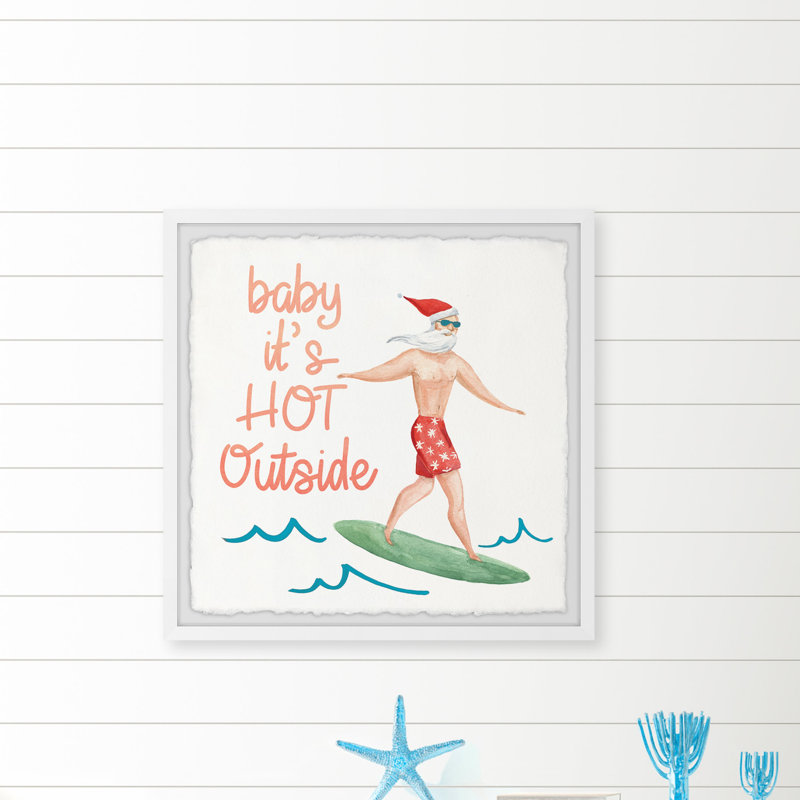 It's Hot Outside - Single Picture Frame Painting, 30cm H x 30cm W x 3.81cm D