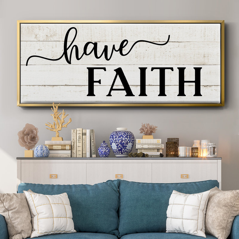 «Have Faith», toile encadrée, H 8 po x l 20 po