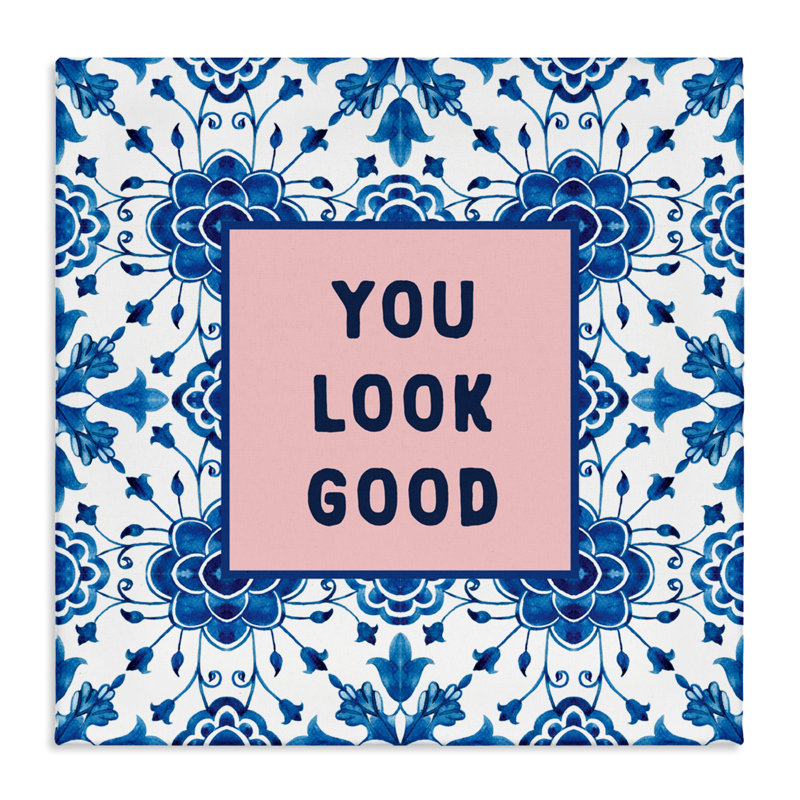 Toile You Look Good Boho, H 24 po x l 24 po